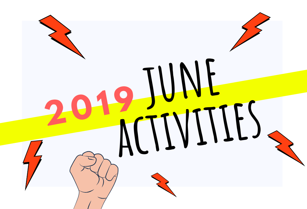 Combating June 2019 With More Activities Combating June 2019 With More Activities