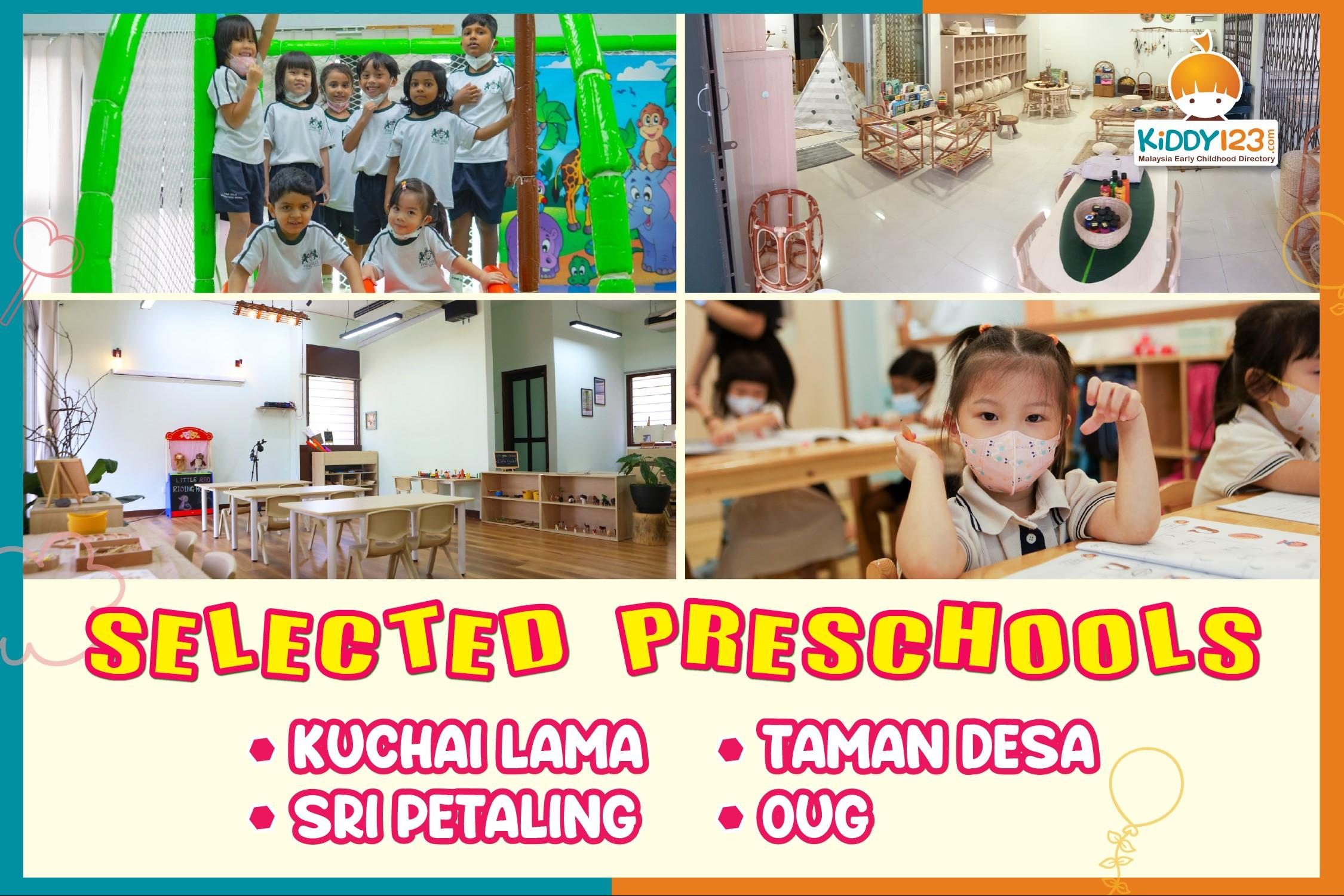 Selected Preschools in Kuchai Lama, Sri Petaling, OUG & Taman Desa
