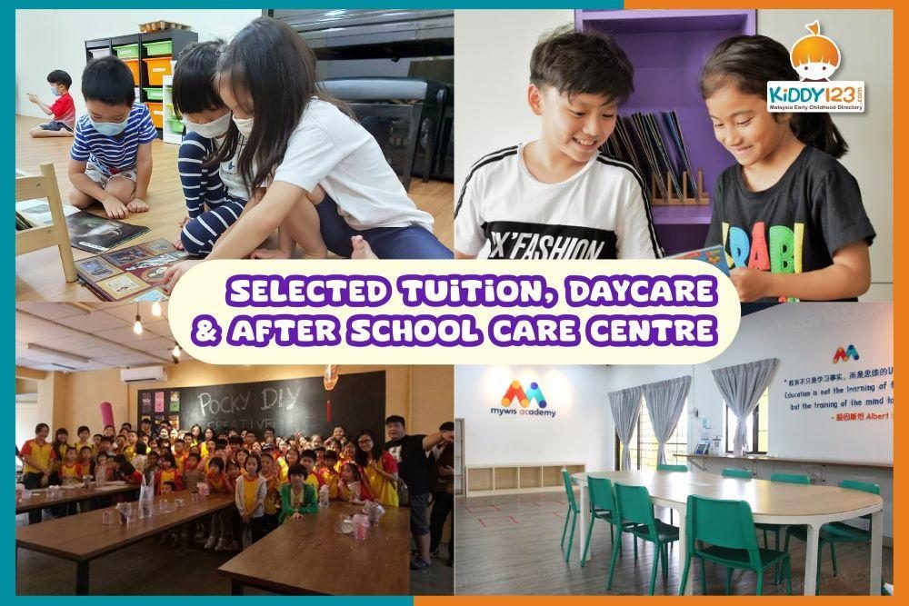 Selected Daycare, After School Care & Tuition Centres in Malaysia