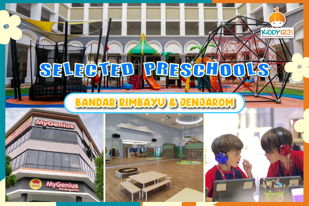 Selected Preschools in Jenjarom, Bandar Rimbayu & Telok Panglima Garang