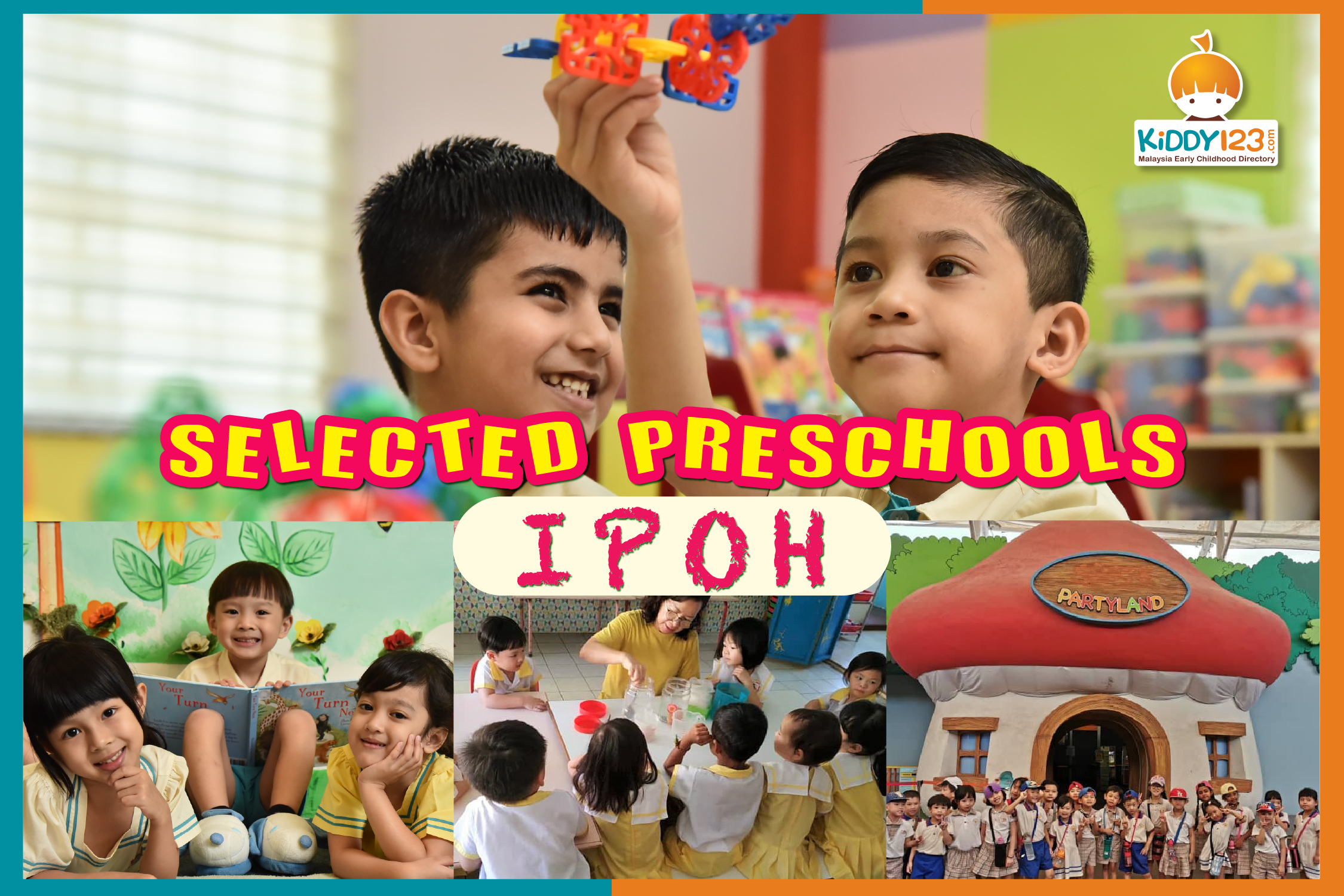 Selected Preschools in Ipoh, Perak